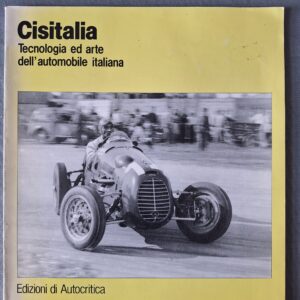 CISITALIA – Technologia ed arte dell’automobile Italiana